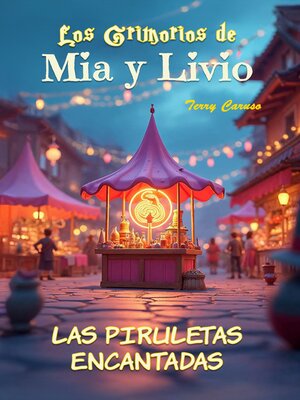 cover image of La Piruletas Encantadas